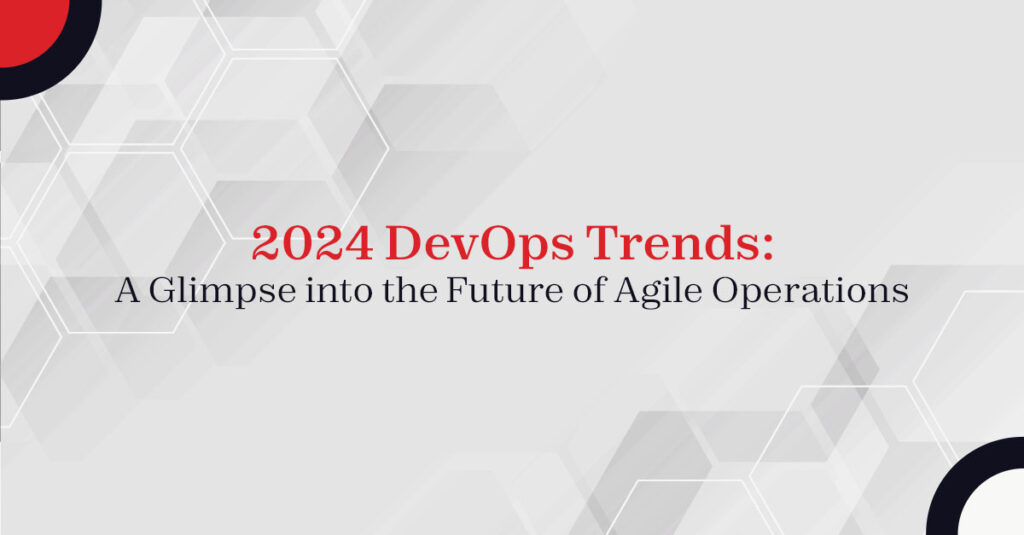 Top Devops Trends In Shaping The Future Of Software Development