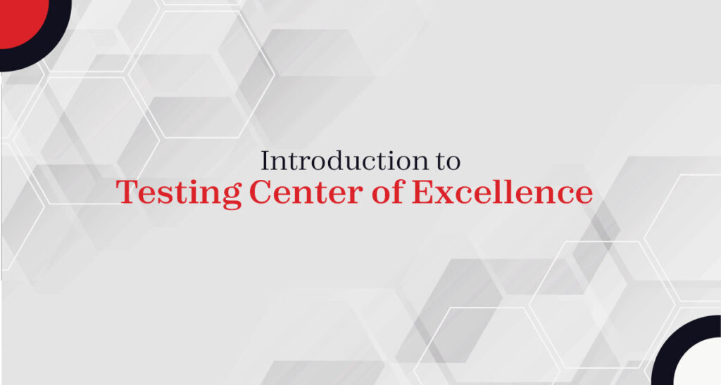 Introduction To Testing Center Of Excellence Enhops