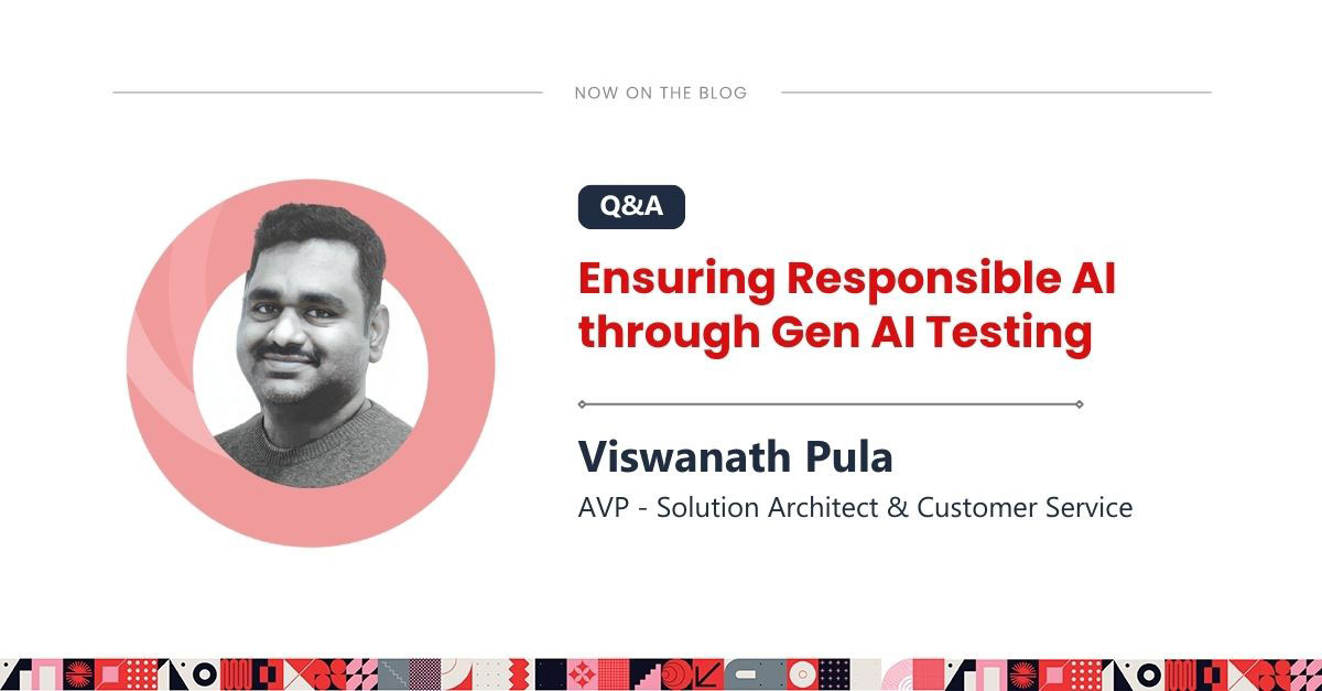 Expert Q&A section on ensuring Responsible AI through Gen AI Testing